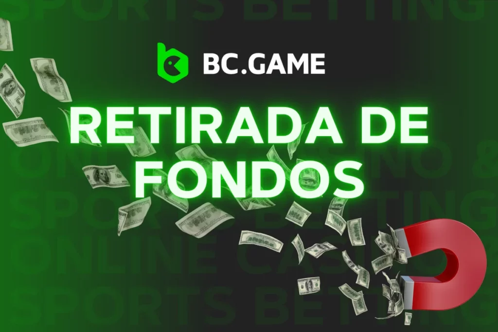 Guía de retiro en BC.GAME: Todo lo que necesitas saber