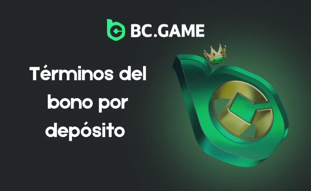 Términos del Bono de Depósito de BC Game