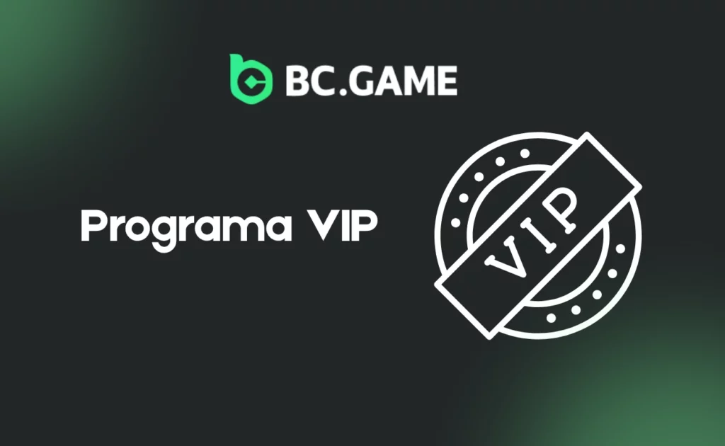 Programa VIP: Beneficios Exclusivos para Jugadores Leales de BC.Game